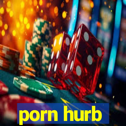 porn hurb